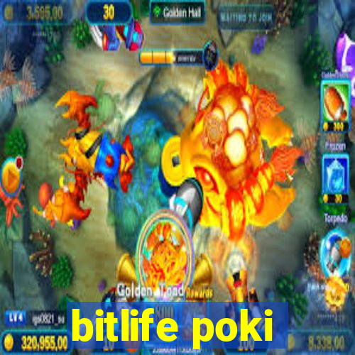bitlife poki
